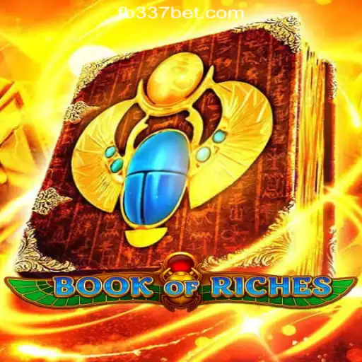 Exploring the Thrills of BookofRiches: The Premier Experience on 337bet.COM Oficial Slots Brasil #1
